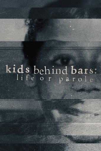 Póster de Kids Behind Bars: Life or Parole