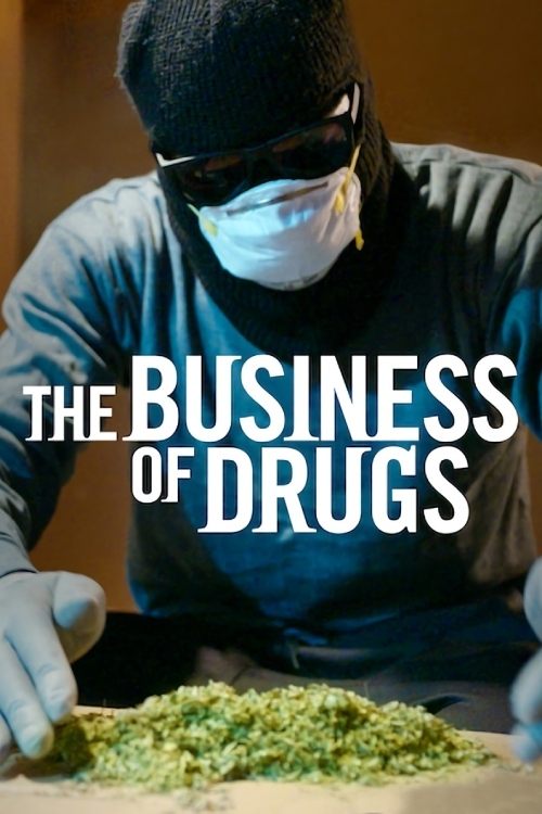 Póster de El negocio de las drogas