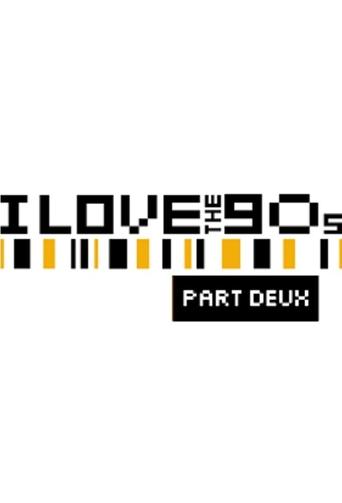 Póster de I Love the '90s: Part Deux