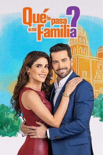Póster de ¿Qué le pasa a mi familia?